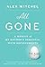 All Gone: the memoir of my Mothers dementia