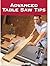 Advanced Table Saw Tips