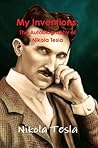 My Inventions: The Autobiography of Nikola Tesla