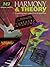 Harmony and Theory: A Comprehensive Source for All Musicians (Essential Concepts)