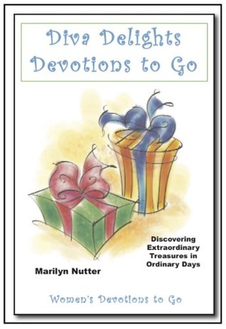 Diva Delights Devotions to Go (Kindle Edition)