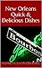 New Orleans Quick & Delicious Dishes