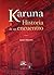 Karuna, historia de un encuentro