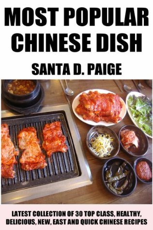 Latest Collection of 30 Top Class, Healthy, Delicious, New, Quick, Easy, Recommended And Most Popular Chinese Recipes