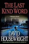 The Last Kind Word
