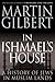 In Ishmael's House by Martin Gilbert In Ishmael's House by Martin Gilbert