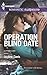 Operation Blind Date (Cutte...