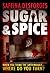 Sugar & Spice