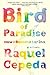 Bird of Paradise: How I Bec...