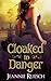 Cloaked in Danger (The Will...