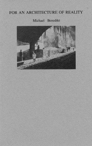 For an Architecture of Reality (Paperback)