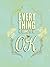Everything Is Going to Be OK by Chronicle Books