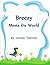 Breezy Meets The World (Breezy the Bird Series - Book 2)