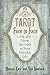 Tarot Face to Face: Using the Cards in Your Everyday Life