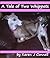 A Tale of Two Whippets by Karen Connell