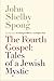 The Fourth Gospel by John Shelby Spong The Fourth Gospel by John Shelby Spong