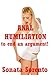 Anal Humiliation to End an Argument: A Bondage and Domination Gangbang Erotica Story