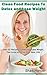 Clean Eating Food Recipes To Detox and Lose Weight by Shae Harper