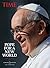 TIME Pope for a New World: ...