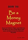 How To Be A Money...