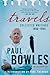 Travels: Collected Writings, 1950-1993