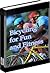 BICYCLING For Fun and FITNE...