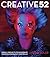Creative 52: Weekly Projects to Invigorate Your Photography Portfolio