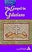 The Gospel in Galatians (Adult Sabbath School Bible Study Guide)