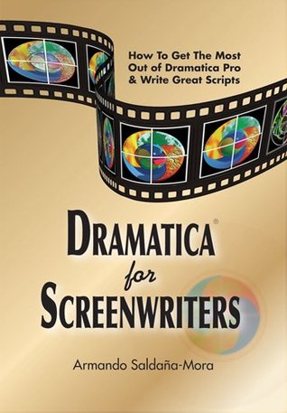 Dramatica for Screenwriters (Kindle Edition)