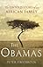The Obamas: The Untold Story of an African Family