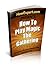 How To Play Magic The Gathe...