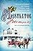 Mistletoe Memories: Four-In...