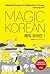 MAGIC KOREAN by Kwack Sangheun MAGIC KOREAN by Kwack Sangheun
