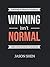 Winning Isn't Normal: Medit...
