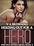 Holding Out For A Hero by V.A. Browning
