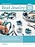 Bead Jewelry 101: Master Ba...