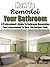 How To Remodel Your Bathroom - A Professionals Guide To Bathr... by Dave Marshall