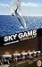 Sky Game (French Edition)
