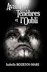 Avant les ténèbre...