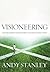 Visioneering by Andy Stanley