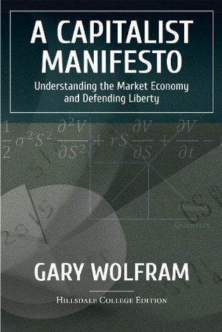 A Capitalist Manifesto (Kindle Edition)