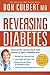 Reversing Diabetes: Discover the Natural Way to Take Control of Type 2 Diabetes