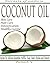 The Amazing Coconut Oil Miracles  by ADISH Books