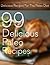 99 Delicious Paleo Recipes