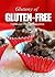 The Gluten-Free Dessert Bible (Gluttony of Gluten-Free)