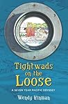 Tightwads on the Loose: A Seven Year Pacific Odyssey