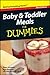 Baby and Toddler Meals For Dummies®, Mini Edition