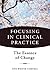 Focusing in Clinical Practice by Ann Weiser Cornell