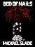 Bed of Nails by Michael Slade
