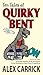 Ten Tales of Quirky Bent